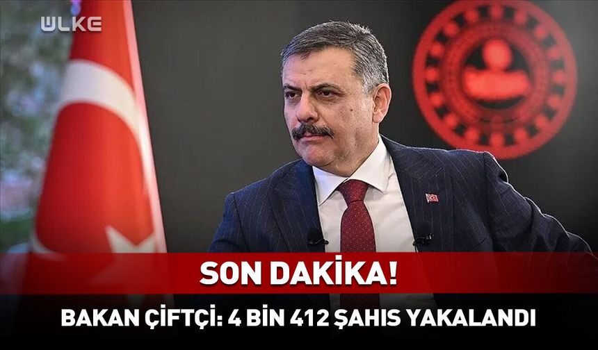 Binlerce kişi yakalandı: Bakan Çifti bu sözlerle duyurdu