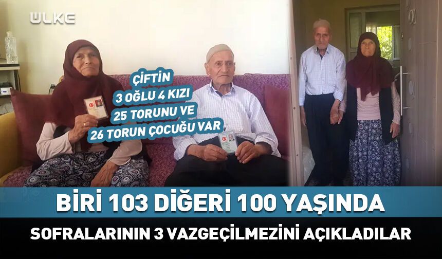 Biri 103 diğer 100 yaşında! Soflarının vazgeçilmezi 3 gıda...