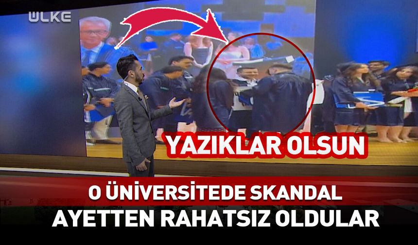 O üniversitede skandal! Ayetten rahatsız oldular...