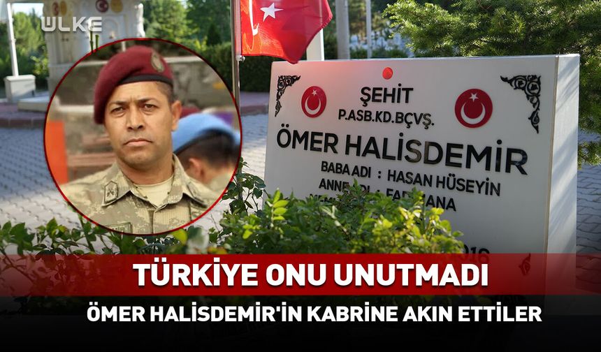 Türkiye onu unutmadı! Ömer Halisdemir'in kabrine akın ettiler