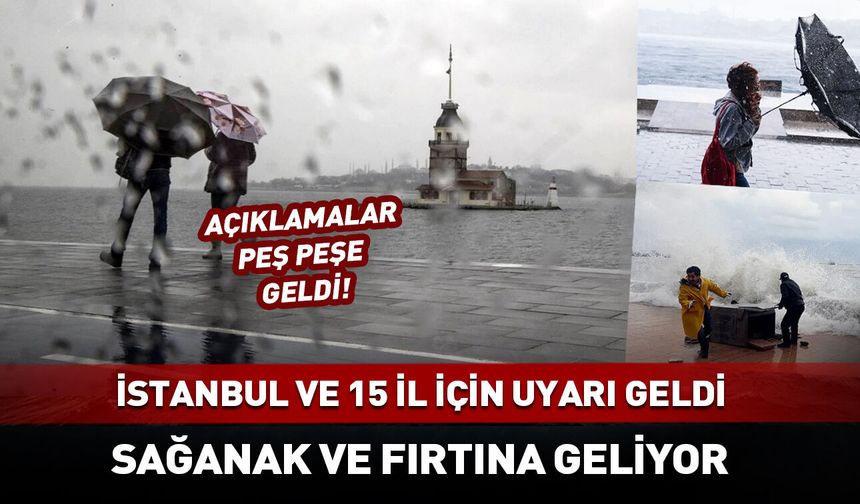 İstanbul dahil 15 il için sarı kodlu uyarı!