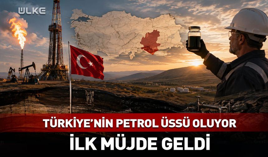 O ilimiz Türkiye'nin petrol üssü oluyor! İlk müjde geldi