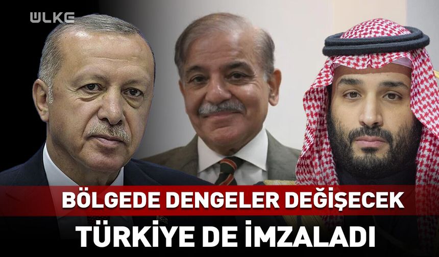 Bölgede dengeler değişecek! Türkiye de imzaladı