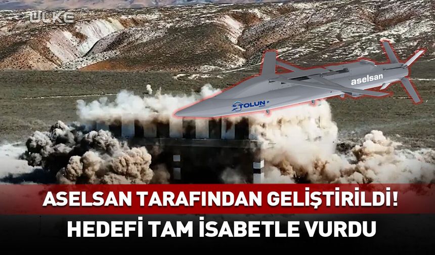 Aselsan tarafından geliştirildi! Hedefi tam isabetle vurdu