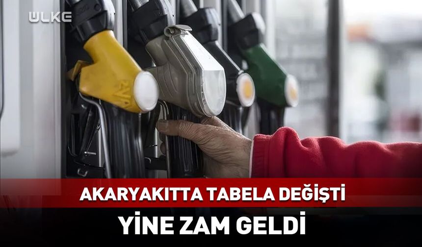 Akaryakıtta tabela yine değişti! Zam geldi...