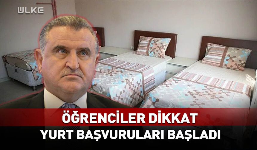 Öğrenciler dikkat! Yurt başvuruları başladı