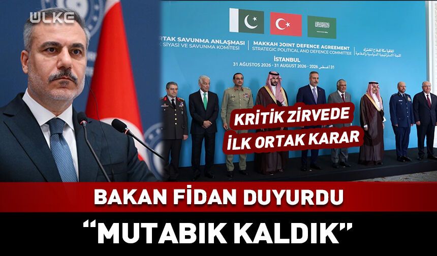 Bakan Fidan duyurdu: Mutabık kaldık!
