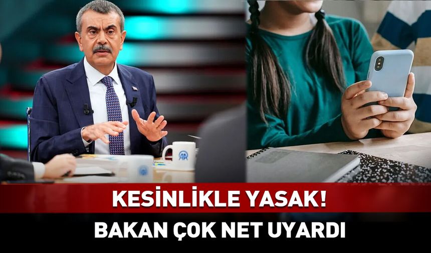 Bakan Tekin açıkladı: Bu sene kesinlikle yasak!