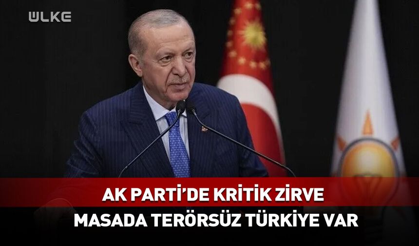 AK Parti yönetimi toplanıyor!