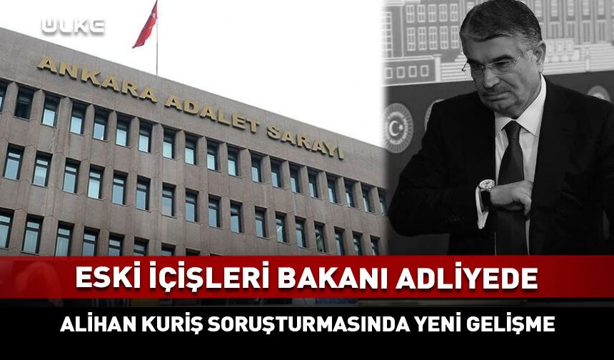 Eski İçişleri Bakanı İdris Naim Şahin adliyede!