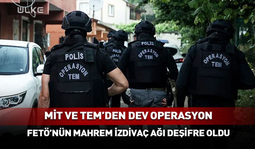 Ankara merkezli FETÖ operasyonunda 15 şüpheli tutuklandı!