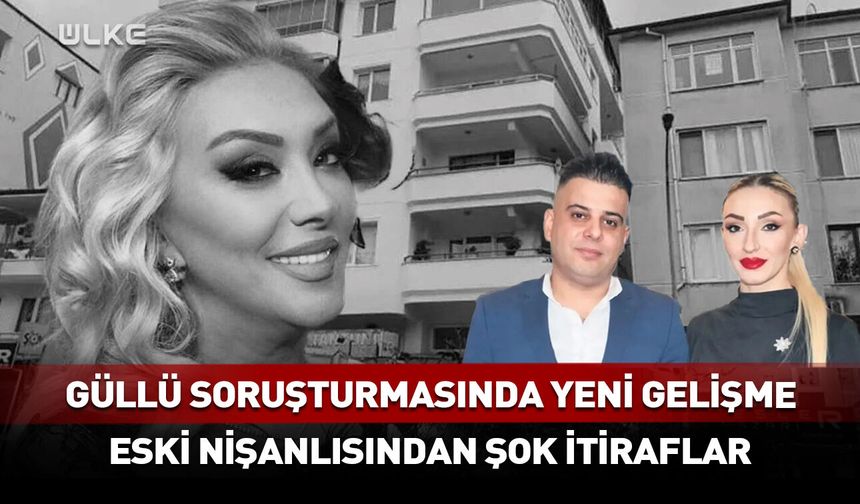 Şarkıcı Güllü soruşturmasında yeni gelişme!