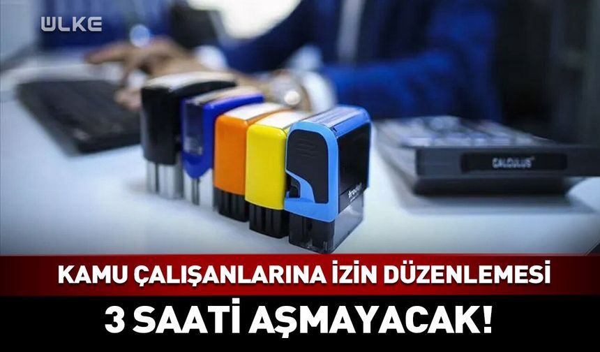 Kamu çalışanlarına izin düzenlemesi