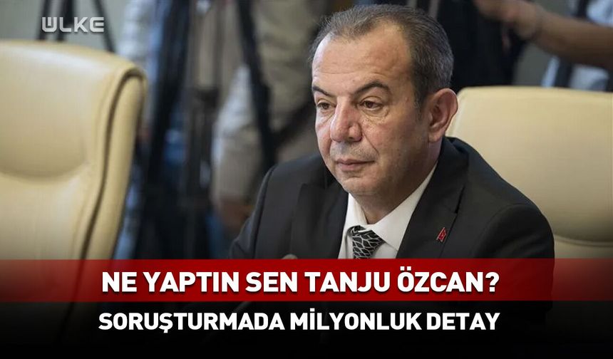 Ne yaptın sen Tanju Özcan? Belediye soruşturmasında milyonluk detay