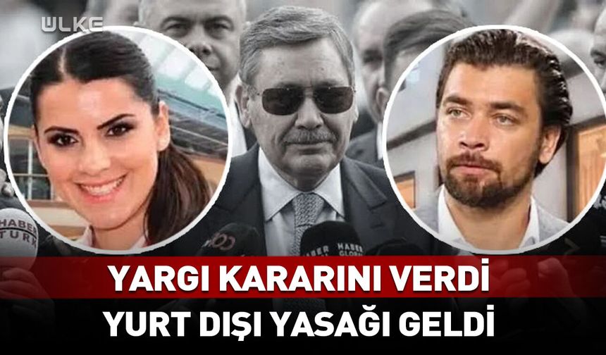 Melih Gökçek'in oğlu ve gelini hakkında karar verildi