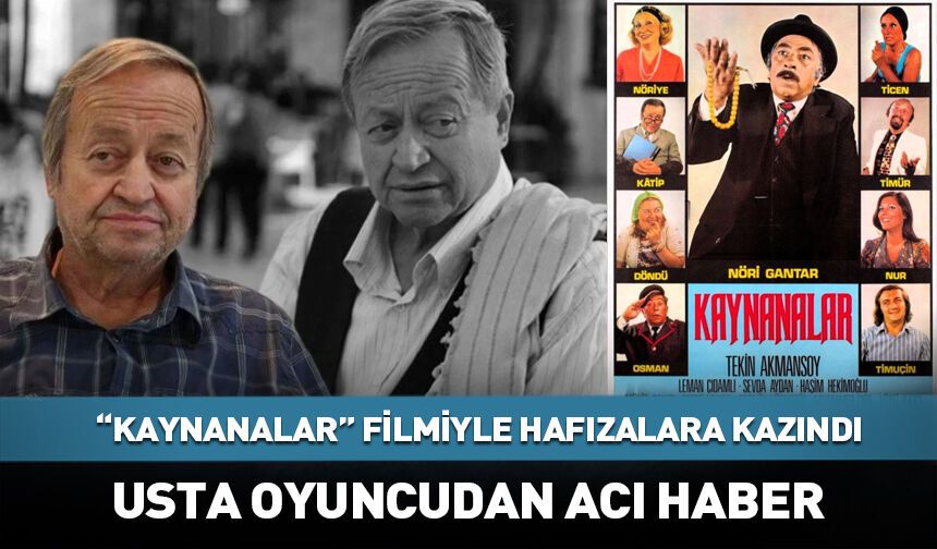 "Kaynanalar" filmi ile hafızalara kazınmıştı! Münir Caner hayatını kaybetti