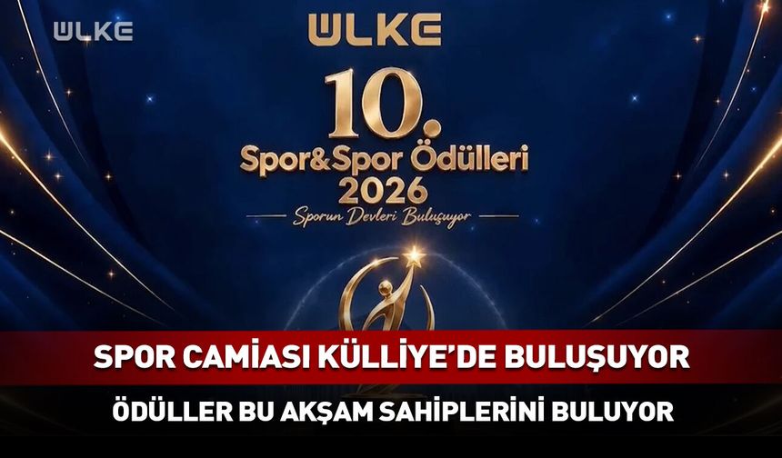 Ülke TV 10. Spor&Spor Ödül Gecesi