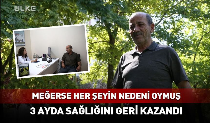 Meğerse her şeyin nedeni oymuş!