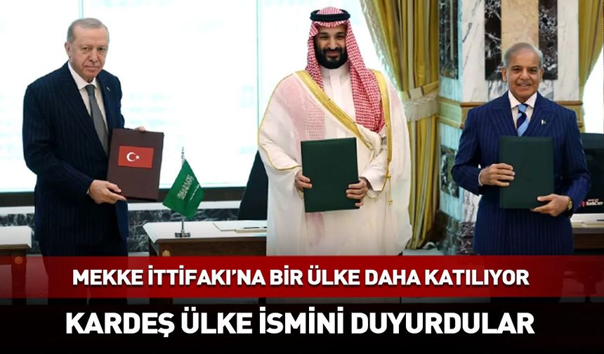 Mekke İttifakı'na katılacak ilk ülkeyi duyurdu