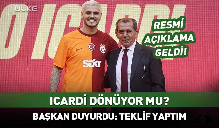 Özbek'ten Icardi açıklaması: Teklif yaptım