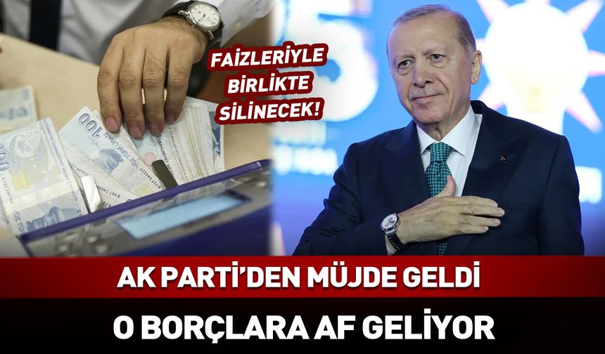 Müjde geldi! O borçlara af geliyor