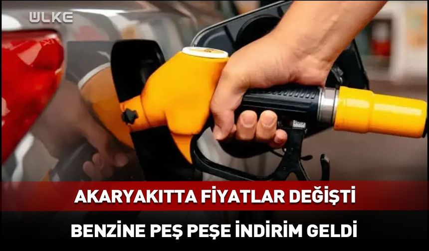 Akaryakıta indirim peş peşe geldi! Benzinde tabelalar değişti