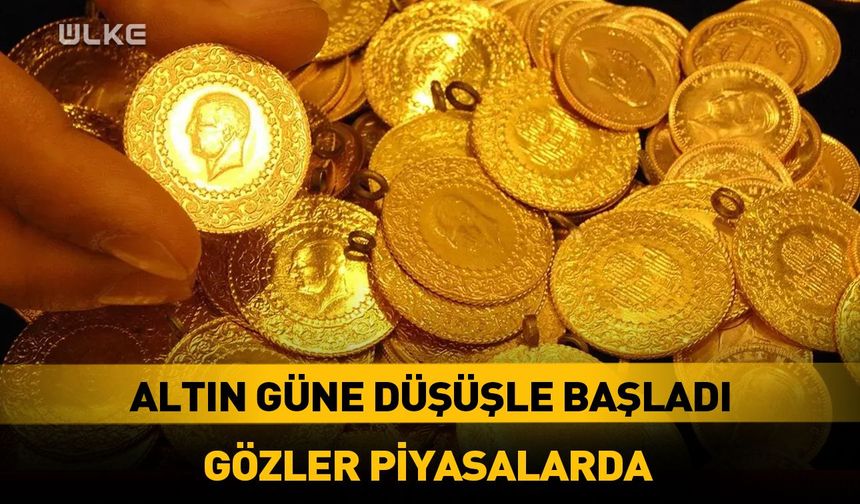 Altın fiyatları güne düşüşle başladı!