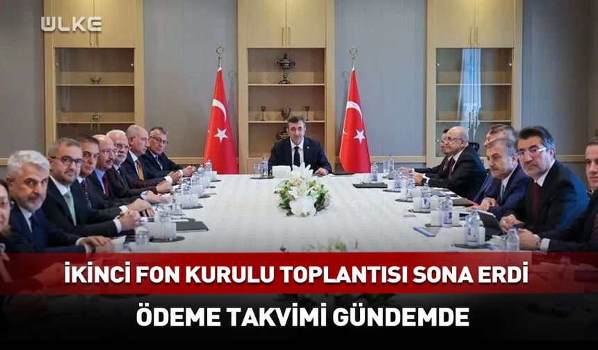 Fon Kurulu’nun ikinci toplantısı sona erdi