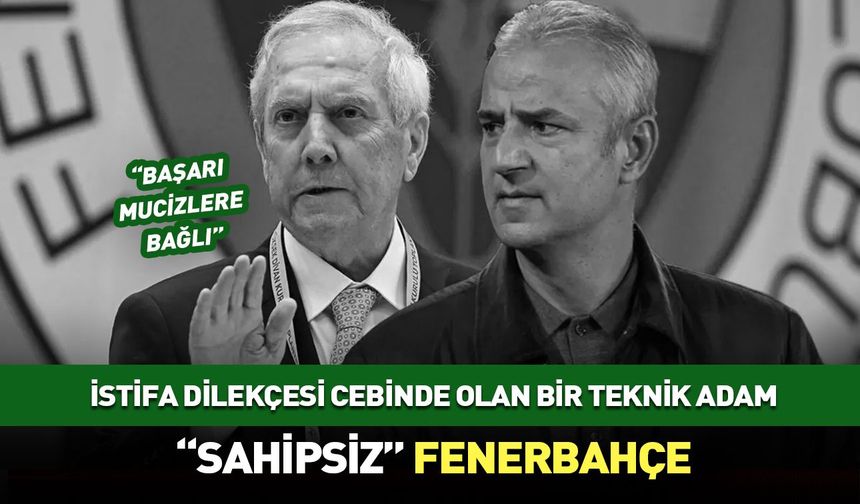 'Sahipsiz' Fenerbahçe