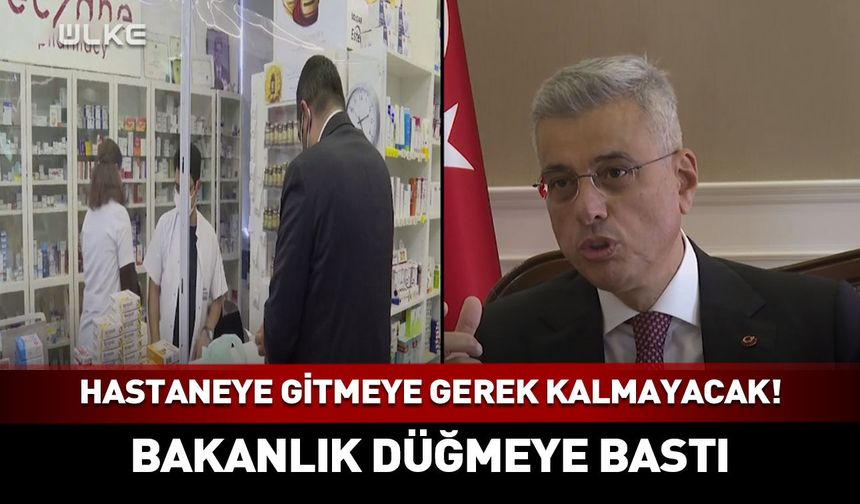 Raporlu ilaç kullananlar dikkat! Bakanlık müjdeyi verdi