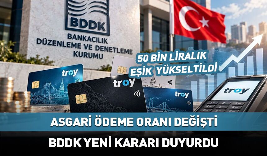 Kredi kartlarında 50 bin liralık asgari ödeme eşiği değişti