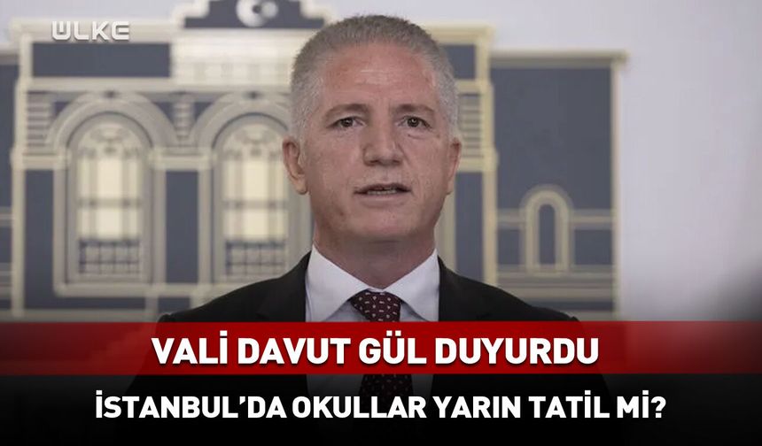 İstanbul'da okullar yarın (16 Ekim Cuma) tatil mi? Vali duyurdu