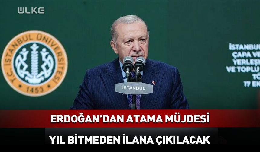 Cumhurbaşkanı Erdoğan: 38 bin personel alımı için ilan çıkılacak