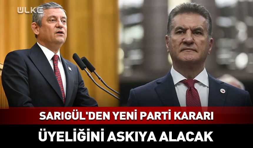 Sarıgül'den YENİ Parti kararı: Üyeliğini askıya alacak