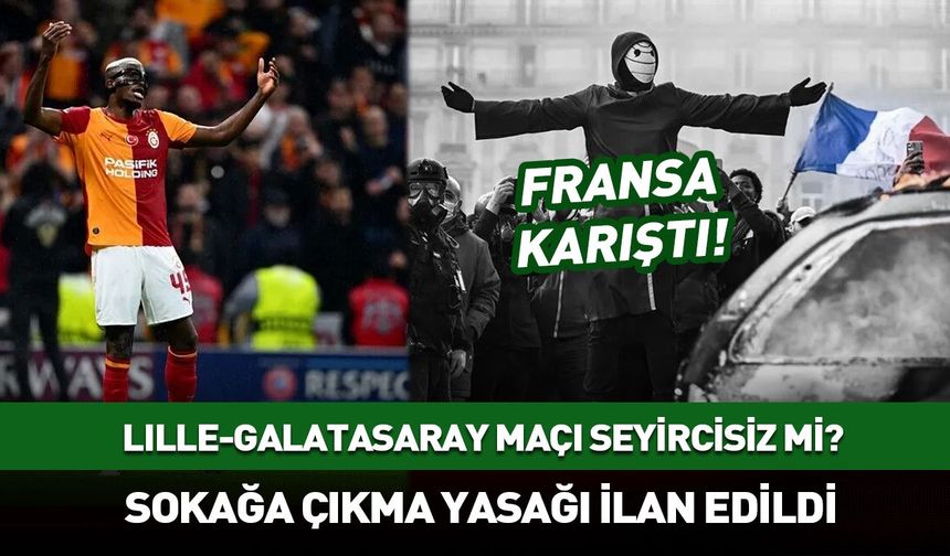 Lille-Galatasaray maçı seyircisiz mi oynanacak? Son dakika gelişmesi