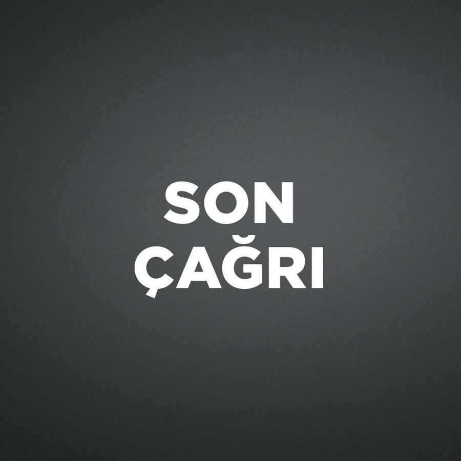 SON ÇAĞRI