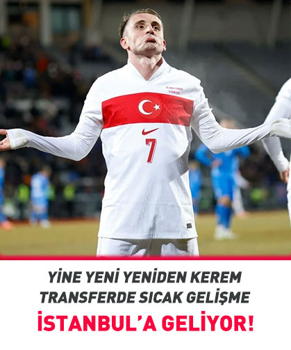 Kerem Aktürkoğlu Transfer Sondakika