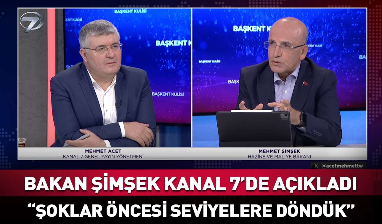 Mehmet Simsek Kanal7 Haber Sondakika Haberi