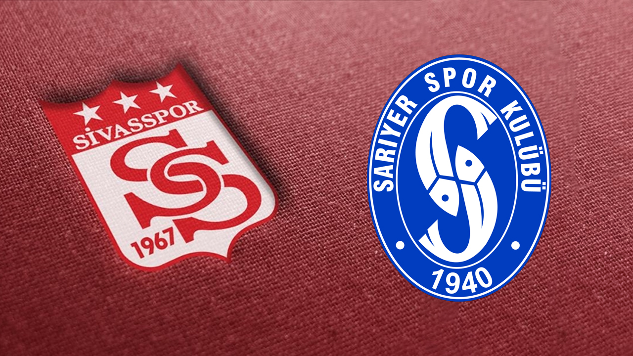 Sarıyer - Sivasspor maçı saat kaçta, hangi kanalda?