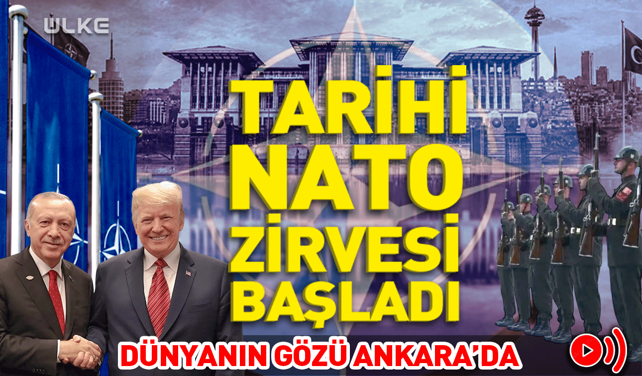 CANLI-NATO'nun kalbi Ankara'da atıyor...