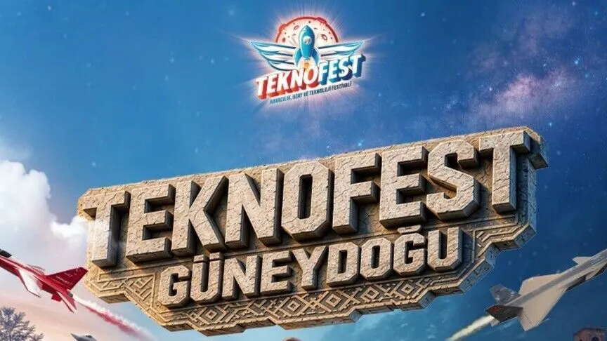 TEKNOFEST heyecanı Güneydoğu’da yarın başlıyor